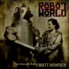 Robot World (Original Film Score) album lyrics, reviews, download
