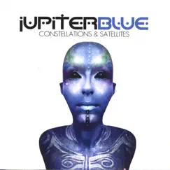 Constellations & Satellites by Jupiter Blue album reviews, ratings, credits