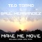 Make Me Move (Jorge Vidal RetroElektro Remix) - Teo Tormo & Saul Hernandez lyrics