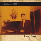 Adrian Duke - Oh, What a Beautiful Morning