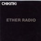 Ether Radio (Serge Santiago Dub) - Chikinki lyrics