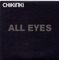 All Eyes (Deadly Avenger Remix) - Chikinki lyrics