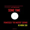 Some Time (Francesco Cofano 70's Remix) - Single album lyrics, reviews, download
