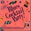Black Top Blues Cocktail Party