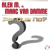 Por Que No? (Remixes) [Alex M. vs. Marc van Damme] - EP