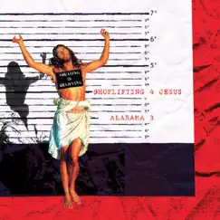 Shoplifting 4 Jesus by Alabama 3 album reviews, ratings, credits
