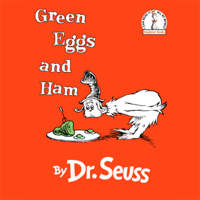 Dr. Seuss - Green Eggs and Ham (Unabridged) artwork