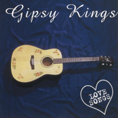 Love Songs - ジプシー・キングス
