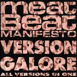 Version Galore - Meat Beat Manifesto Version Galore - Meat Beat Manifesto