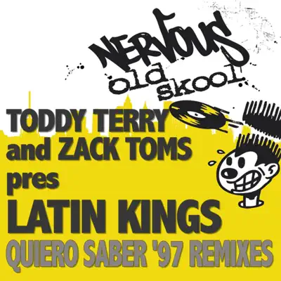 Quiero Saber '97 Remixes - Single - Latin Kings