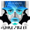 Keep On Dreaming (Remixes) - EP