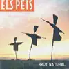 Brut Natural album lyrics, reviews, download