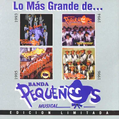 Lo Más Grande De... Banda Pequeños Musical - Banda Pequeños Musical
