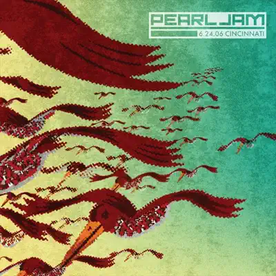 Live In Cincinnati, OH 06.24.2006 - Pearl Jam