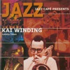 Jazz Cafe Presents Kai Winding - Lonely Town