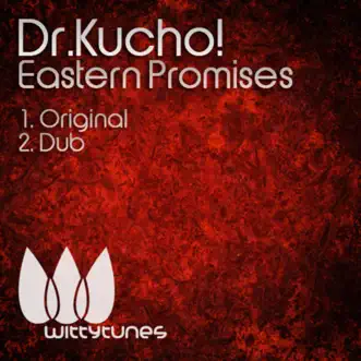 Eastern Promises - Single by Dr. Kucho! album reviews, ratings, credits