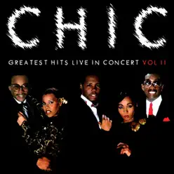 Greatest Hits Live In Concert 2 - Chic