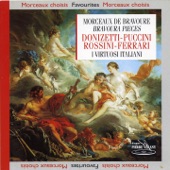 Donizetti  Puccini  Rossini  Ferrari : Morceaux de Bravoure artwork