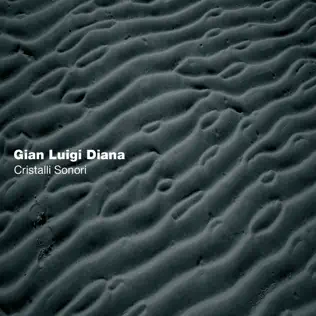 Album herunterladen Gian Luigi Diana - Cristalli Sonori
