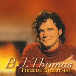 Fireside Christmas - B. J. Thomas