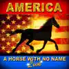 A Horse With No Name - Live - EP album lyrics, reviews, download