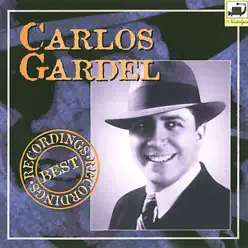 Best Recordings - Carlos Gardel