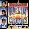 Mississippi Burnin' Blues