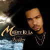 Mighty Ki la K-libre