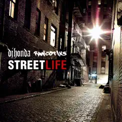 Street Life (feat. The Rawcotiks) by Dj honda album reviews, ratings, credits