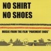 Soundtrack to the Film "Pavement Ends"