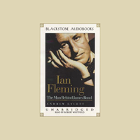 Andrew Lycett - Ian Fleming: The Man Behind James Bond (Unabridged) artwork