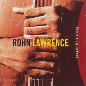 Rohn Lawrence - Out In the Park Til Dark