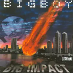 Big Impact - Big Boy