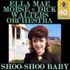 Shoo-Shoo Baby (Remastered) - Single album lyrics, reviews, download