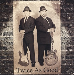 Twice As Good - Black Magic Woman