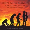 Cny Jazz Orchestra - All Things Considered