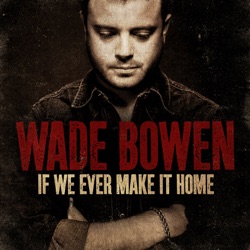 Wade Bowen - Nobody's Fool