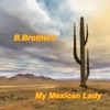 My Mexican Lady - Single