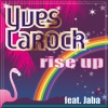 Yves Larock - Rise Up