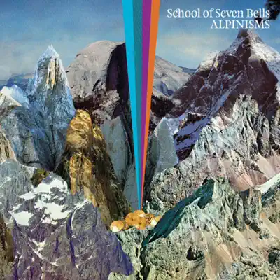 Alpinisms (Deluxe Version) - School of Seven Bells