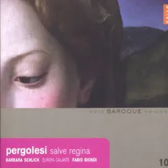 Pergolese, Leo: Salve Regina by Europa Galante & Fabio Biondi album reviews, ratings, credits