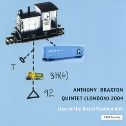 Anthony Braxton Quintet (London) 2004 - Anthony Braxton Anthony Braxton Quintet (London) 2004 - Anthony Braxton