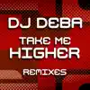 Stream & download Take Me Higher Remixes (Remixes)