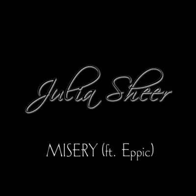 Misery (Acoustic Version) - Single - Julia Sheer