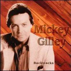 Back Tracks - Mickey Gilley