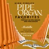 Pipe Organ Favorites & Fantasy In Pipe Organ and Percussion