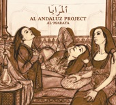 Al Andaluz Project - Des oge mais quer` eu trobar - Yo me levantaria - Insiraf Btahyi Garibat El Hussein