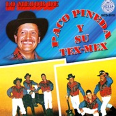 Lo Mejor de Paco Pineda y Su Tex-Mex artwork