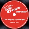 The Mighty Pipe Organ
