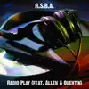 Radio Play (feat. Allen & Quentin) - Single album lyrics, reviews, download